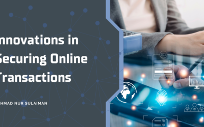 Innovations in Securing Online Transactions.