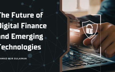 The Future of Digital Finance and Emerging Technologies
